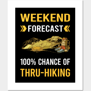 Weekend Forecast Thru-Hiking Thru Hiking Hike Hiker Posters and Art